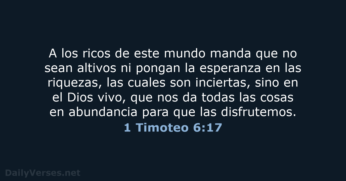 1 Timoteo 6:17 - RVR95