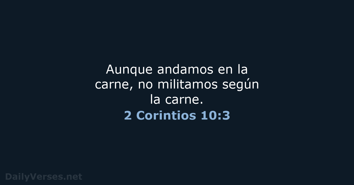 2 Corintios 10:3 - RVR95