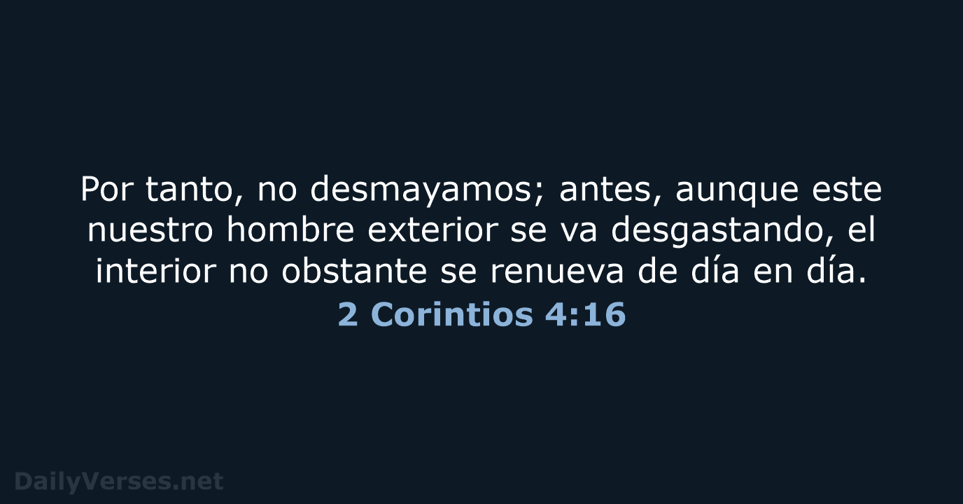 2 Corintios 4:16 - RVR95