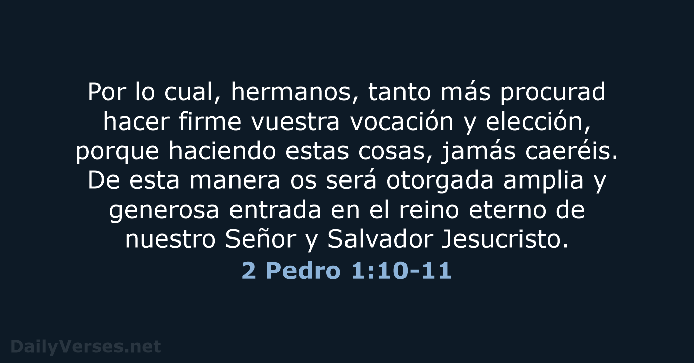 2 Pedro 1:10-11 - RVR95