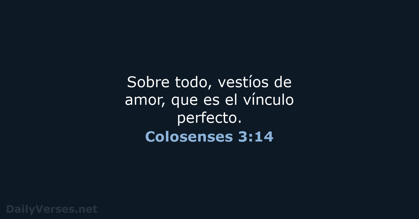 Colosenses 3:14 - RVR95