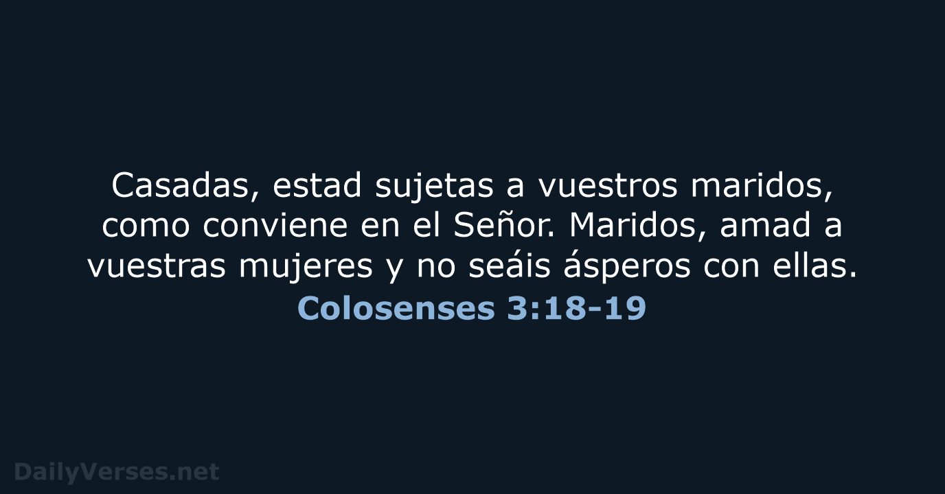 Colosenses 3:18-19 - RVR95