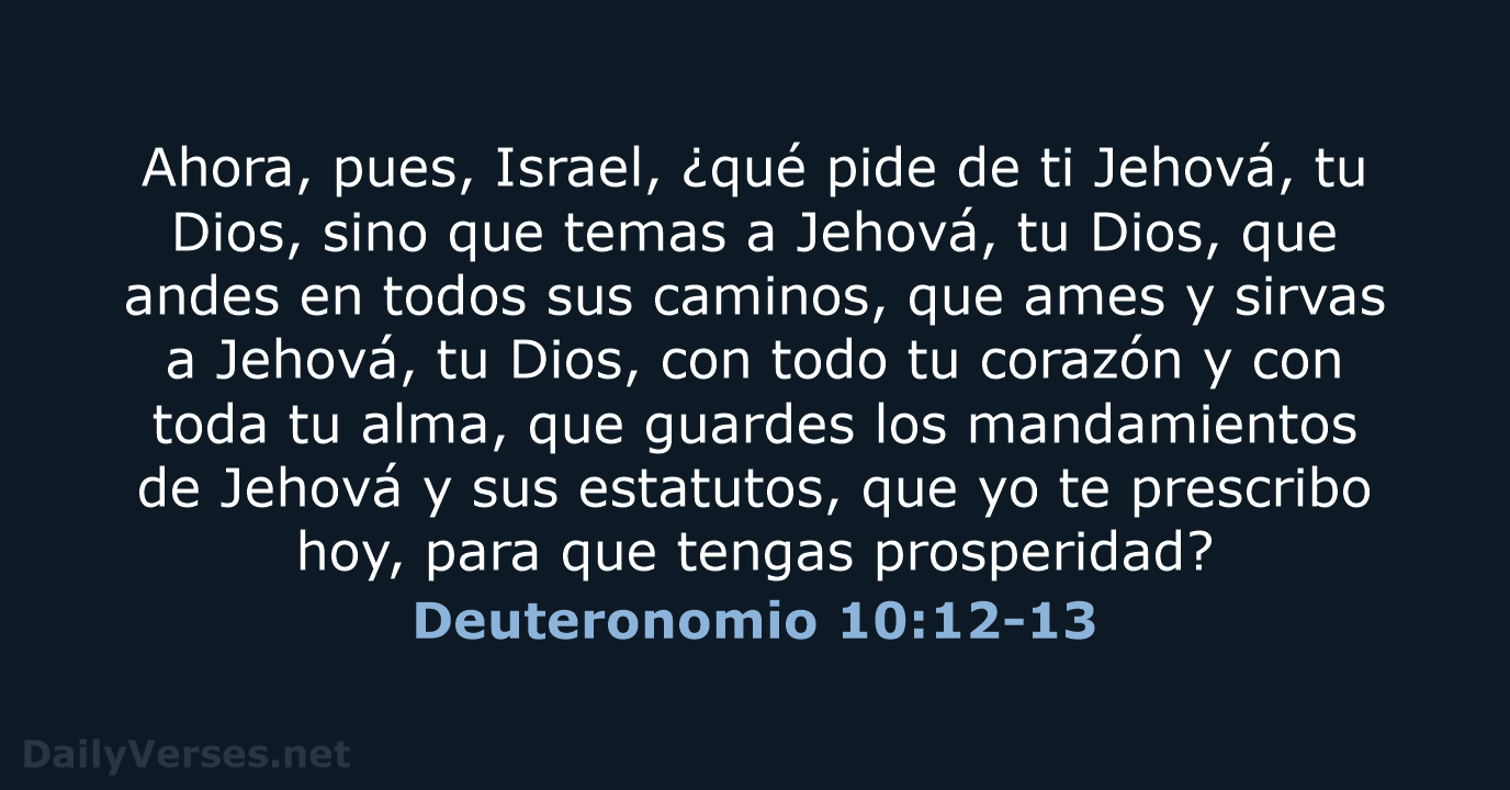 Deuteronomio 10:12-13 - RVR95