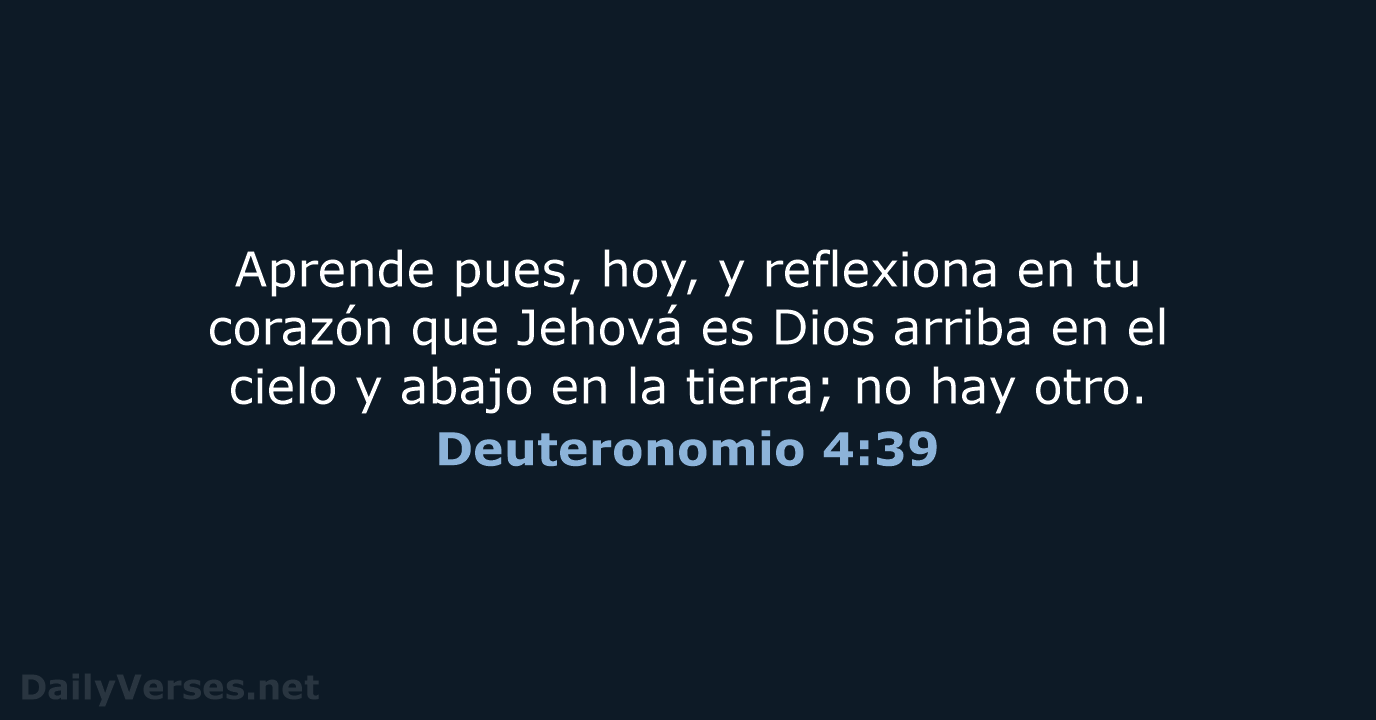Deuteronomio 4:39 - RVR95