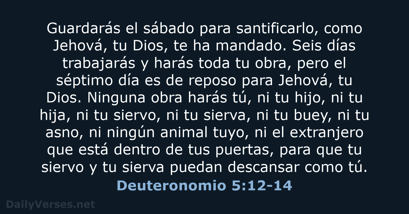 Deuteronomio 5:12-14 - RVR95