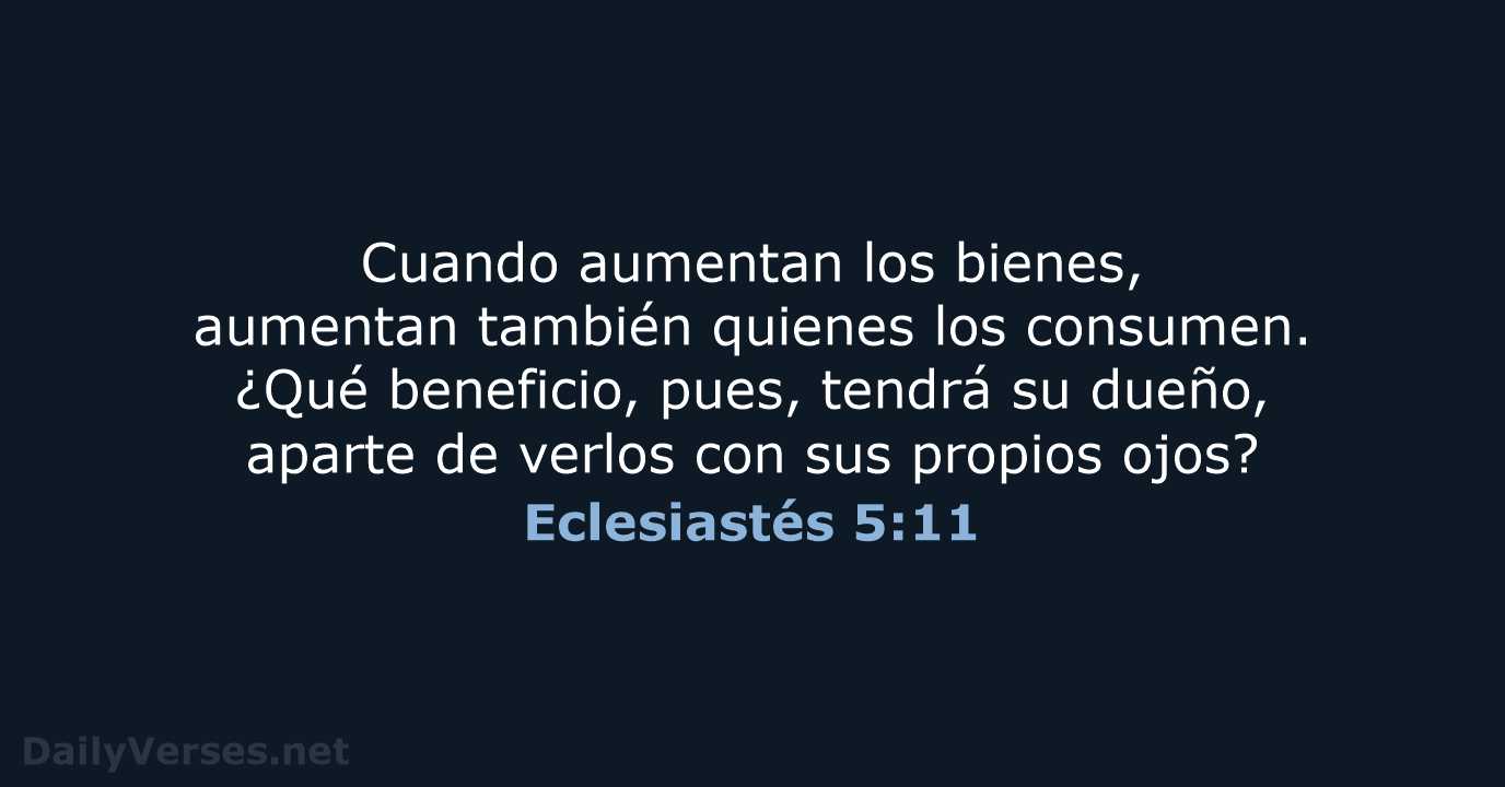 Eclesiastés 5:11 - RVR95