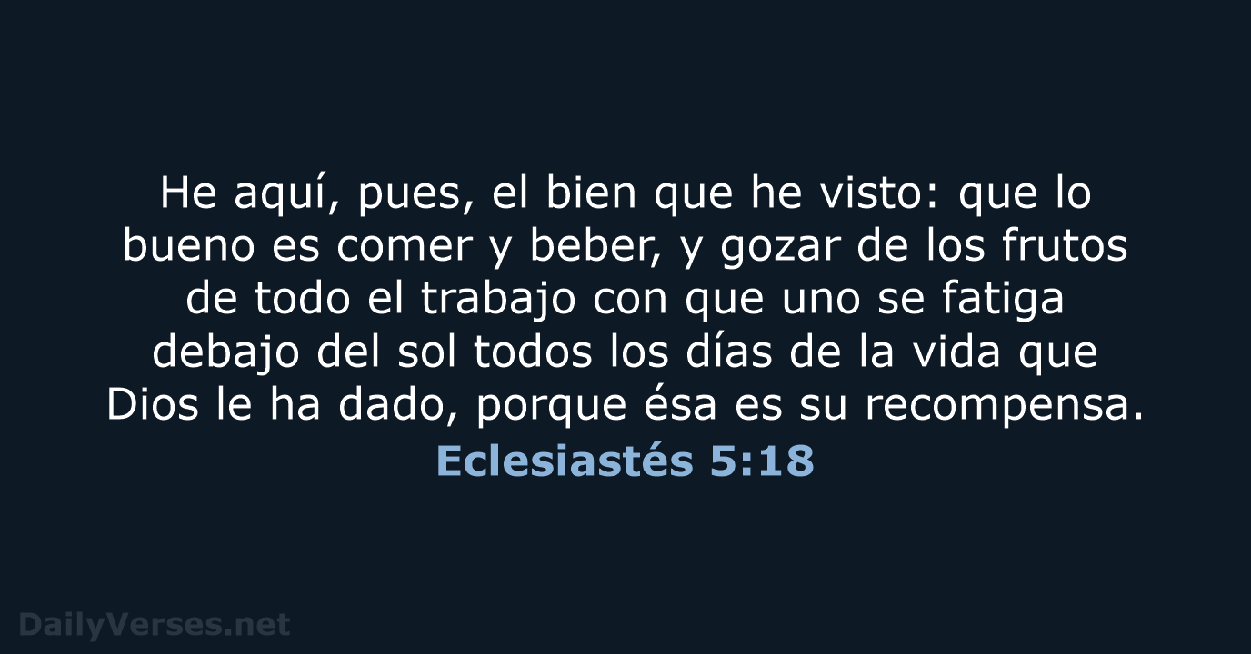 Eclesiastés 5:18 - RVR95