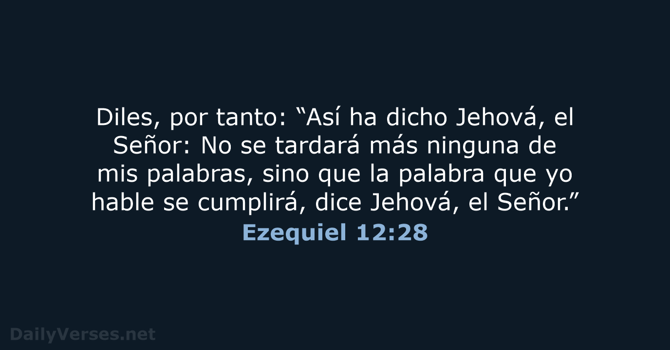 Ezequiel 12:28 - RVR95
