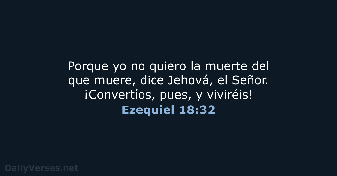Ezequiel 18:32 - RVR95