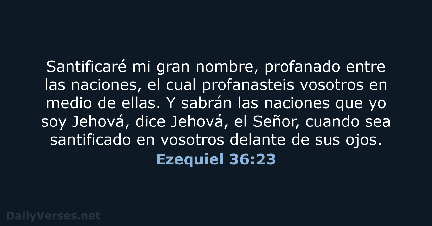 Ezequiel 36:23 - RVR95