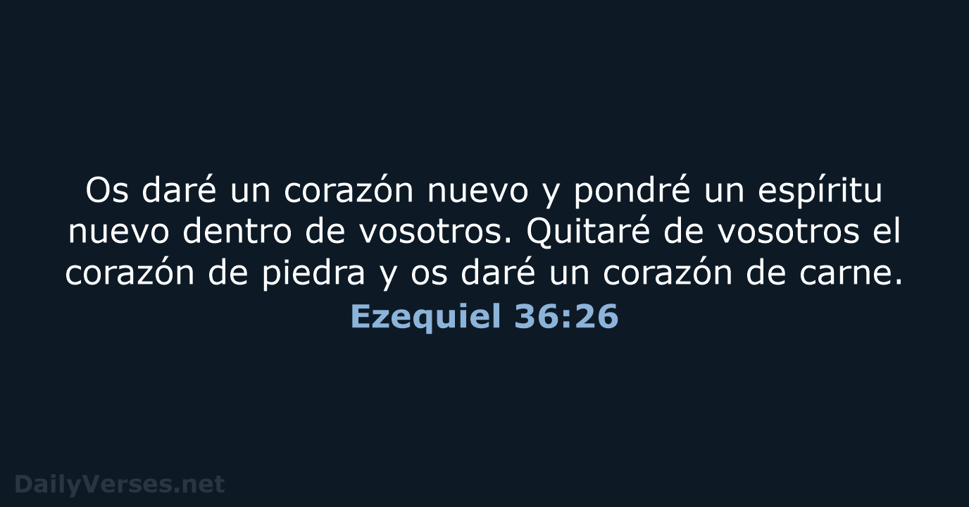 Ezequiel 36:26 - RVR95