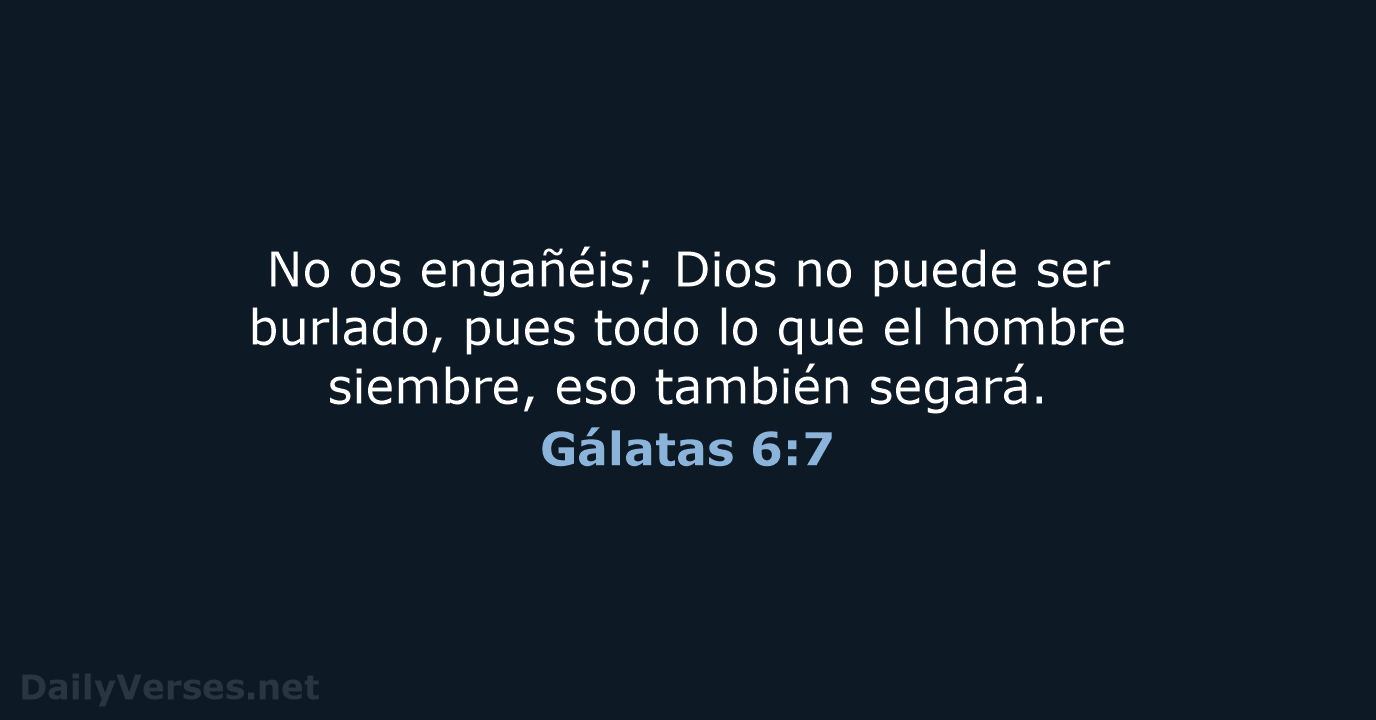 Gálatas 6:7 - RVR95