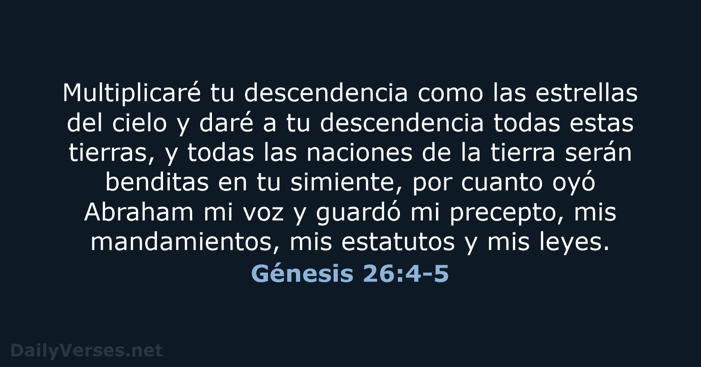 Génesis 26:4-5 - RVR95