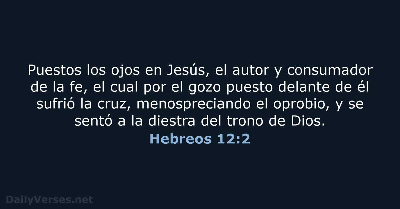 Hebreos 12:2 - RVR95