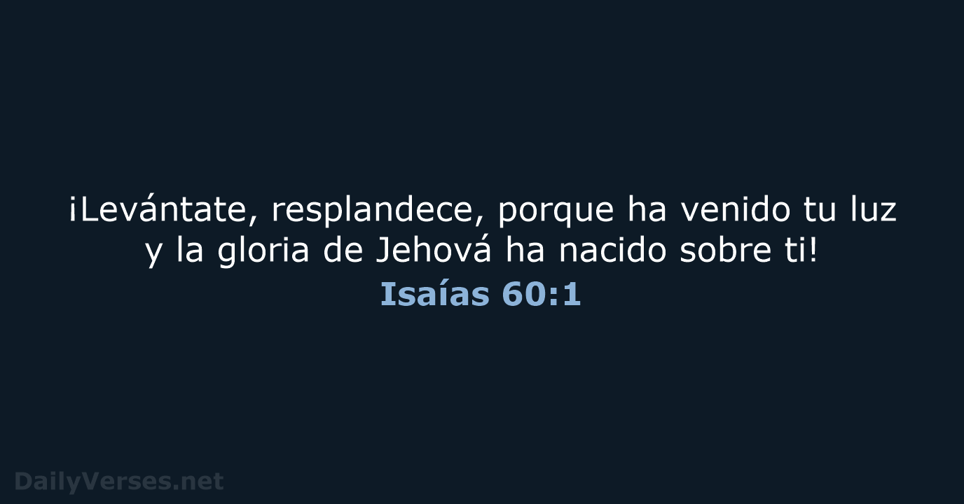 Isaías 60:1 - RVR95