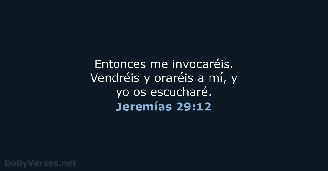 Jeremías 29:12 - RVR95