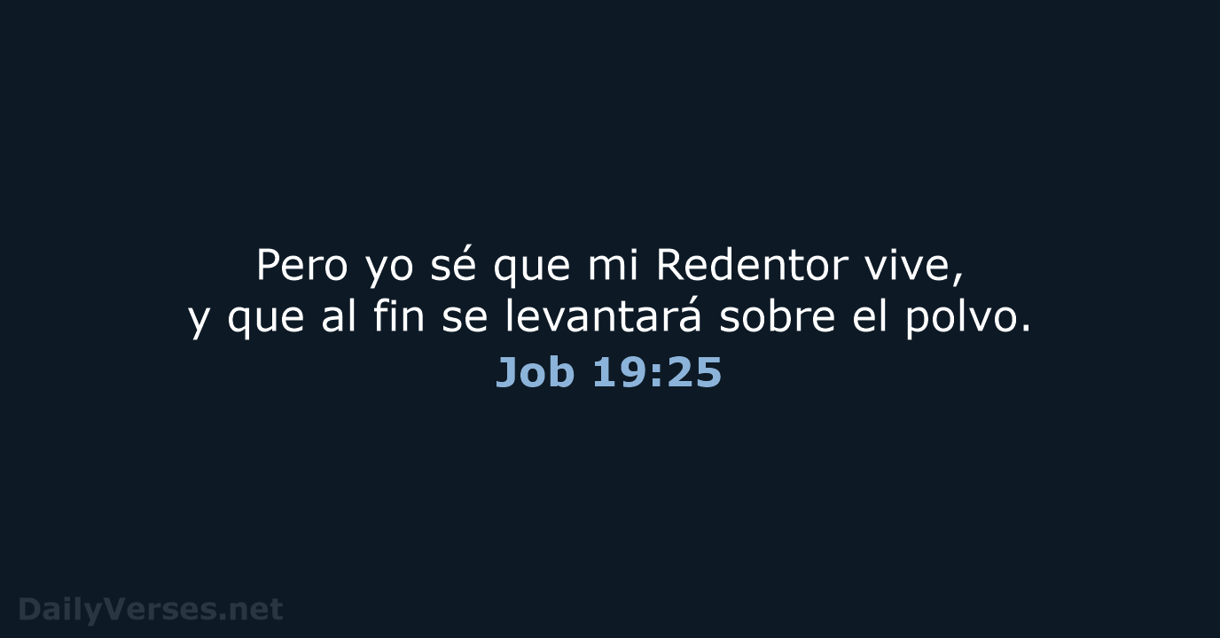 Job 19:25 - RVR95