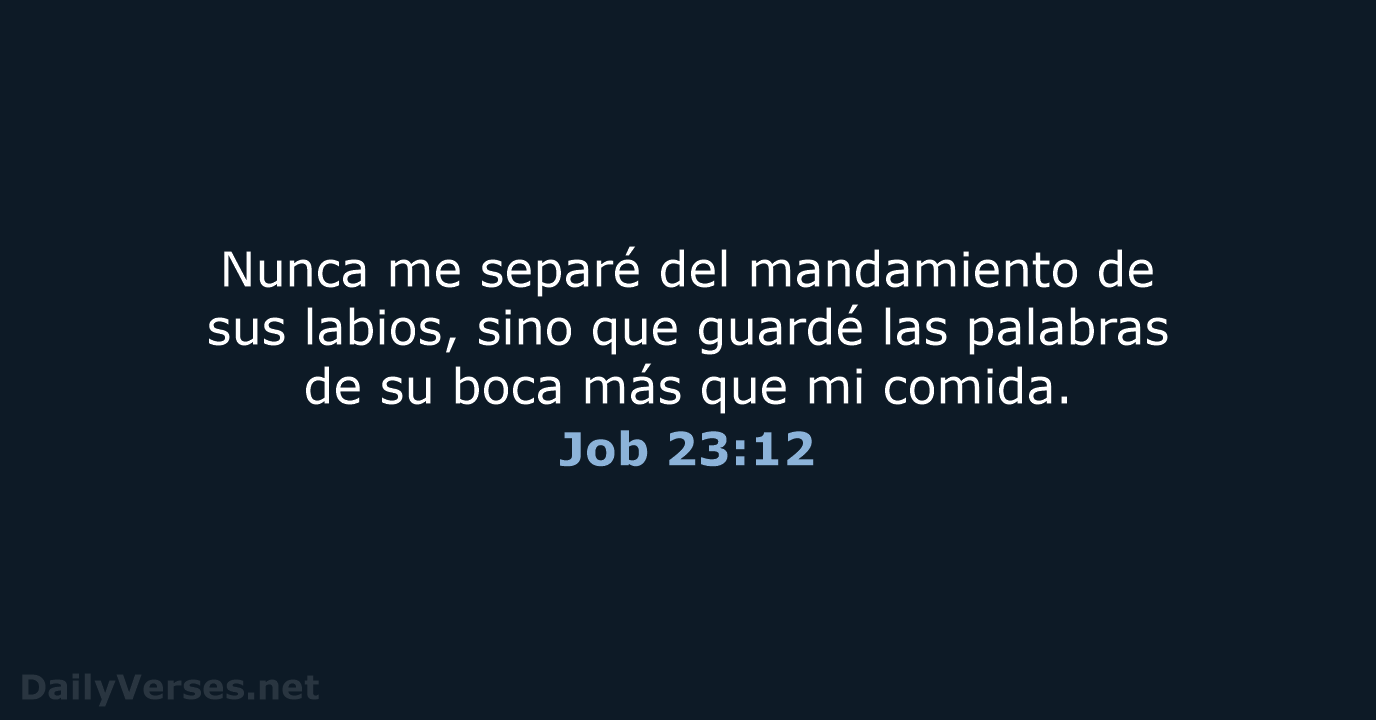 Job 23:12 - RVR95