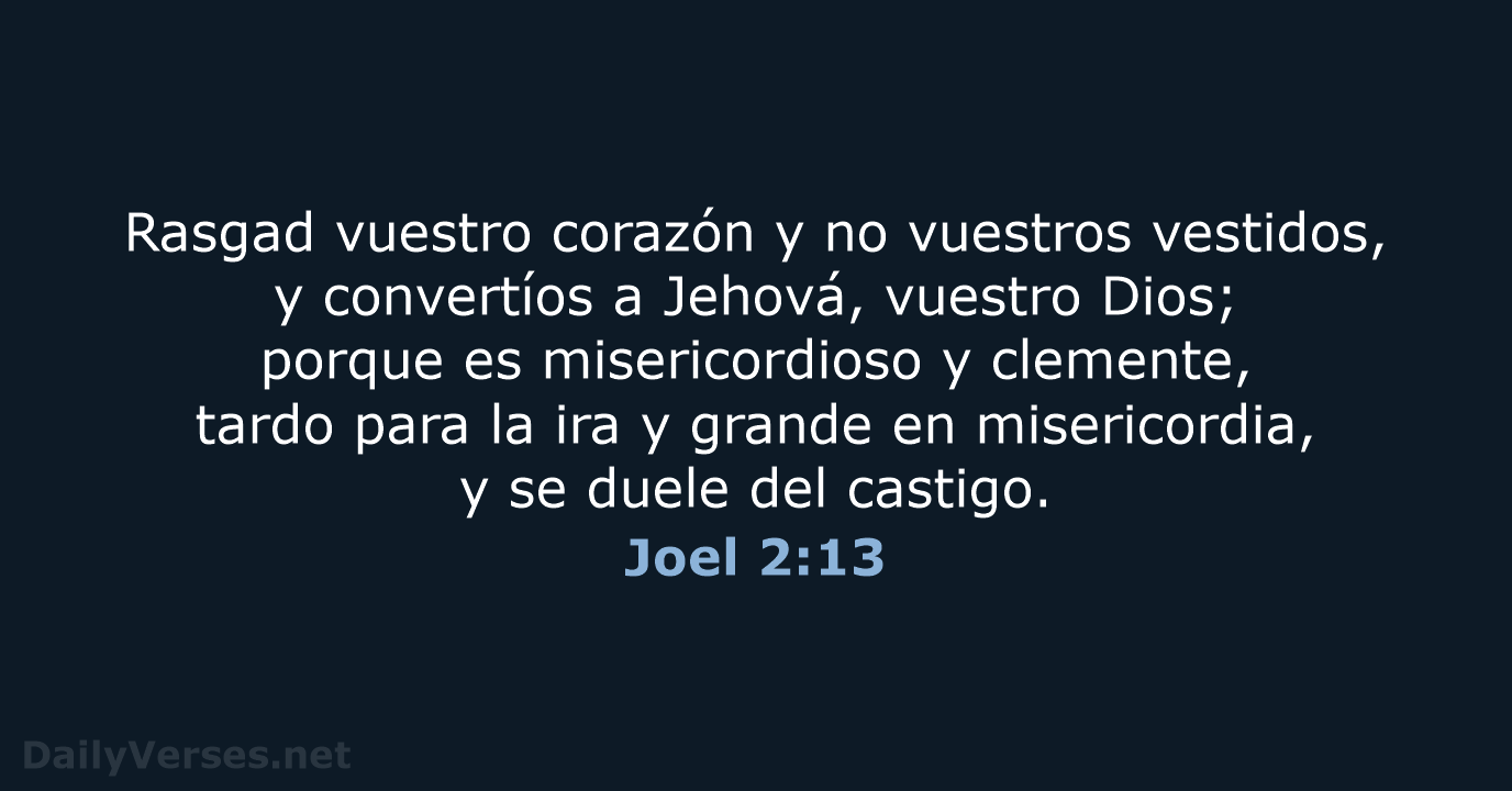 Joel 2:13 - RVR95