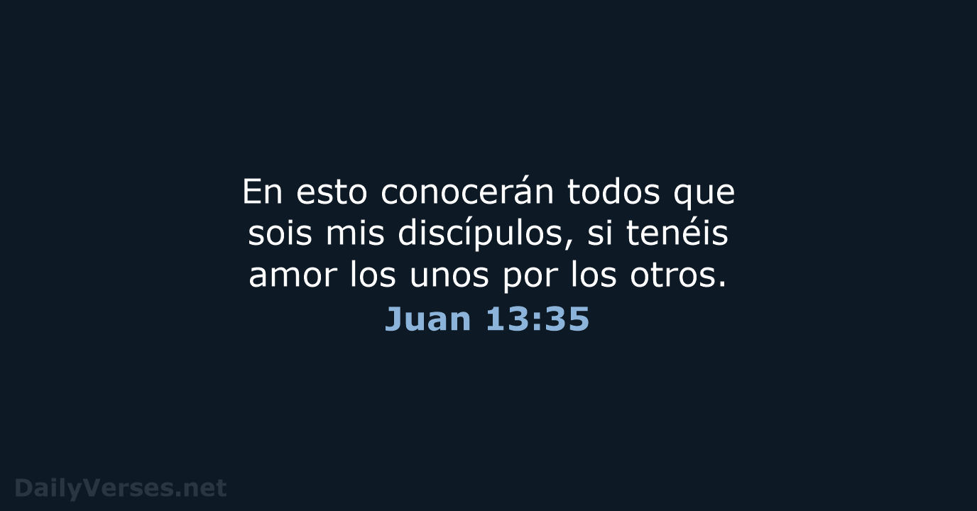 Juan 13:35 - RVR95