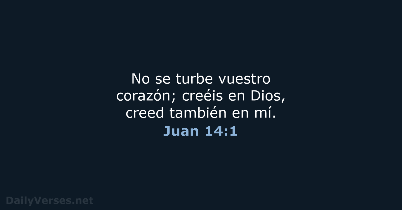 Juan 14:1 - RVR95