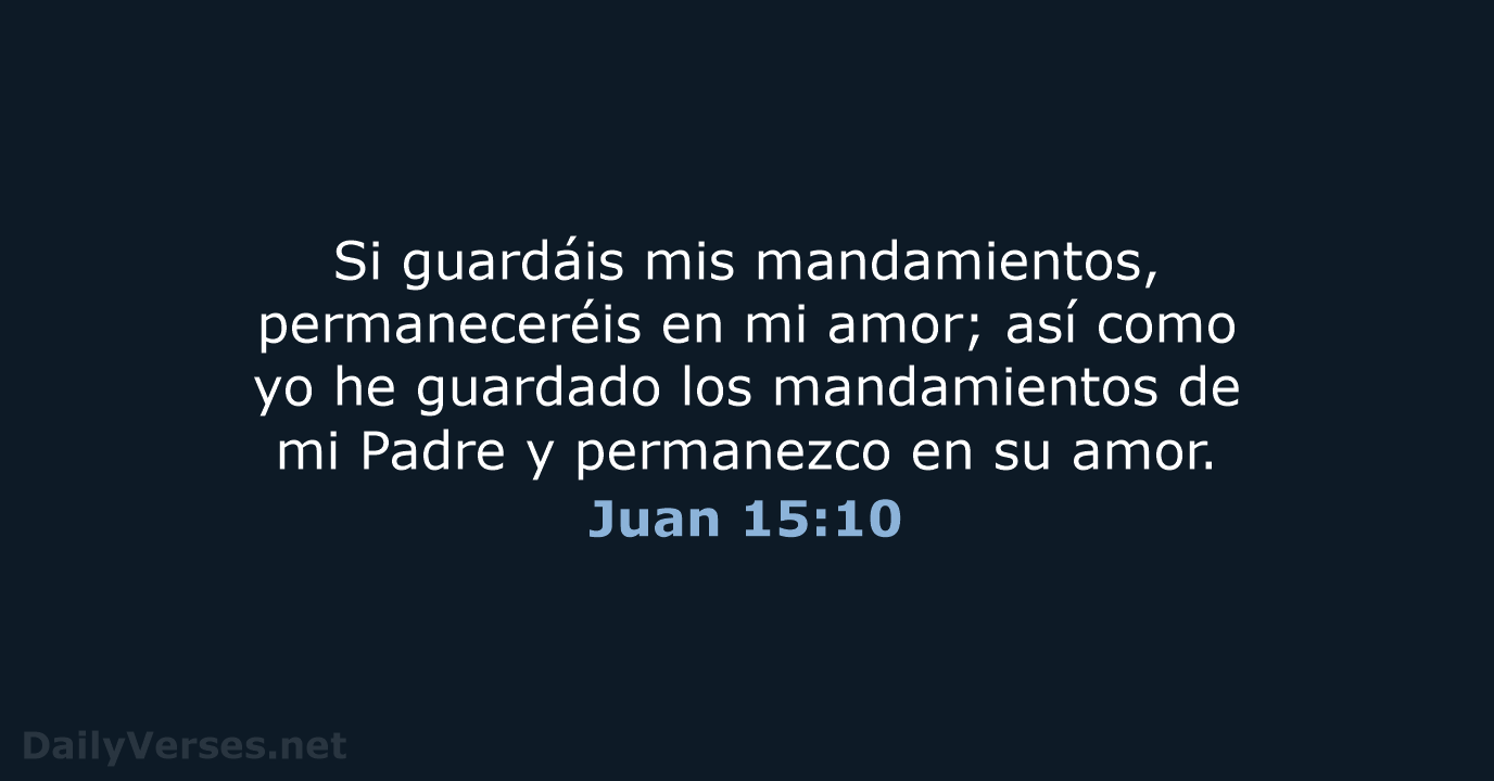 Juan 15:10 - RVR95