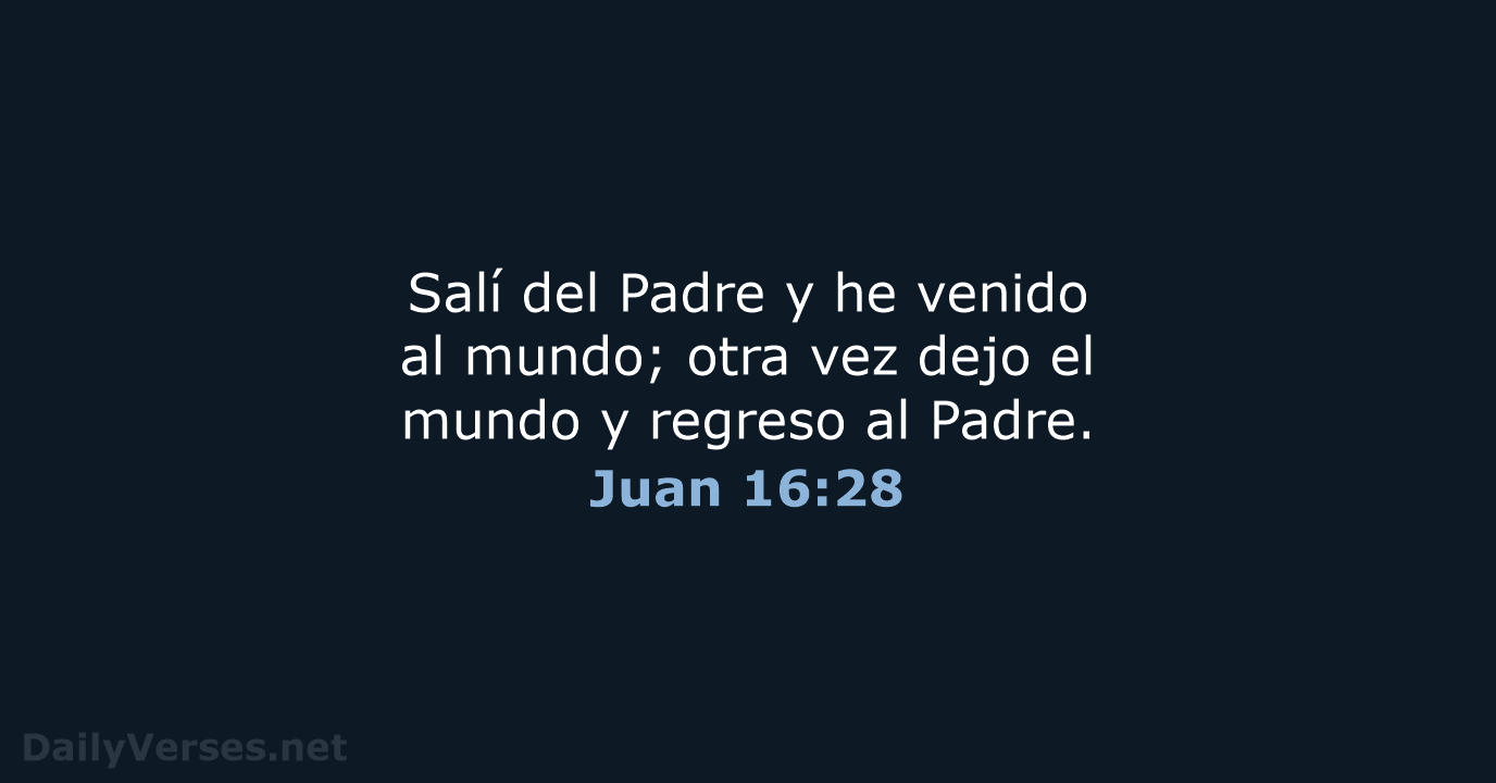 Juan 16:28 - RVR95