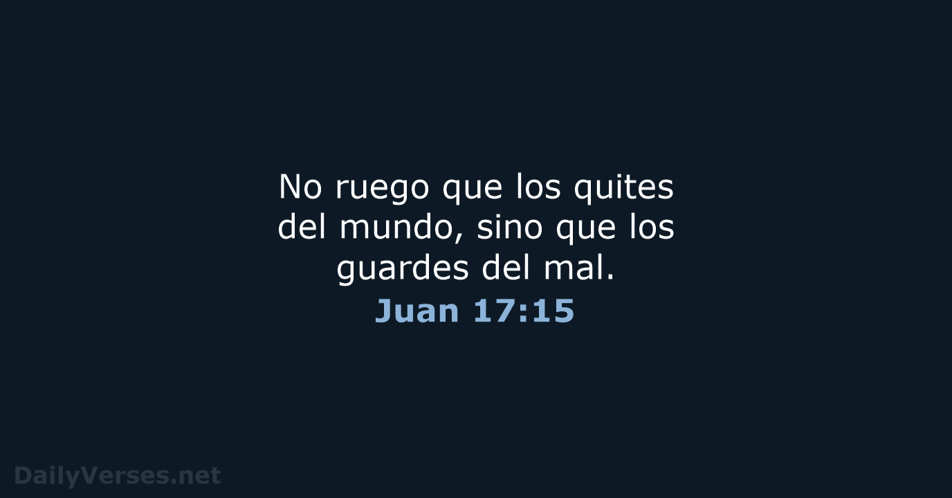 Juan 17:15 - RVR95