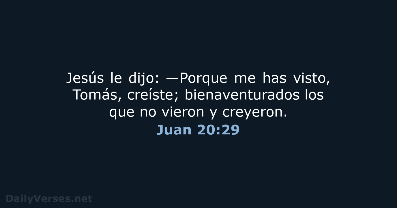 Juan 20:29 - RVR95