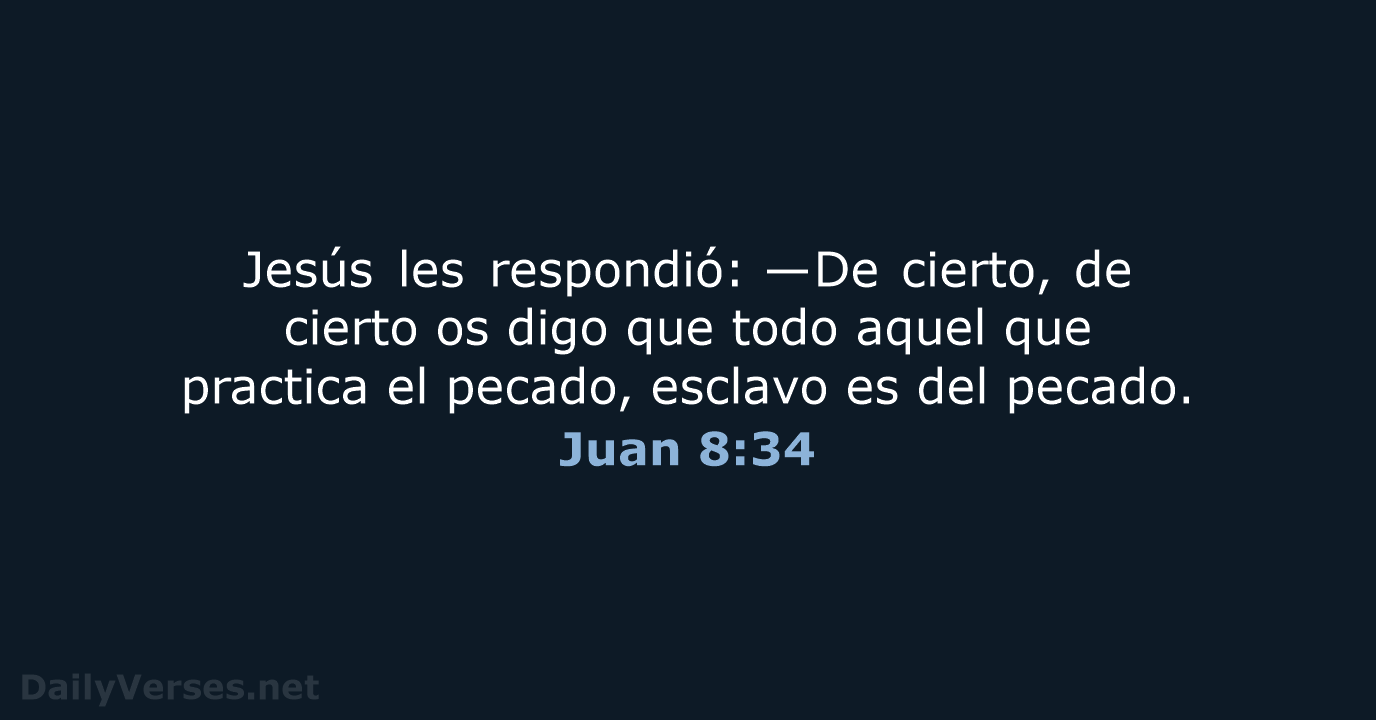Juan 8:34 - RVR95