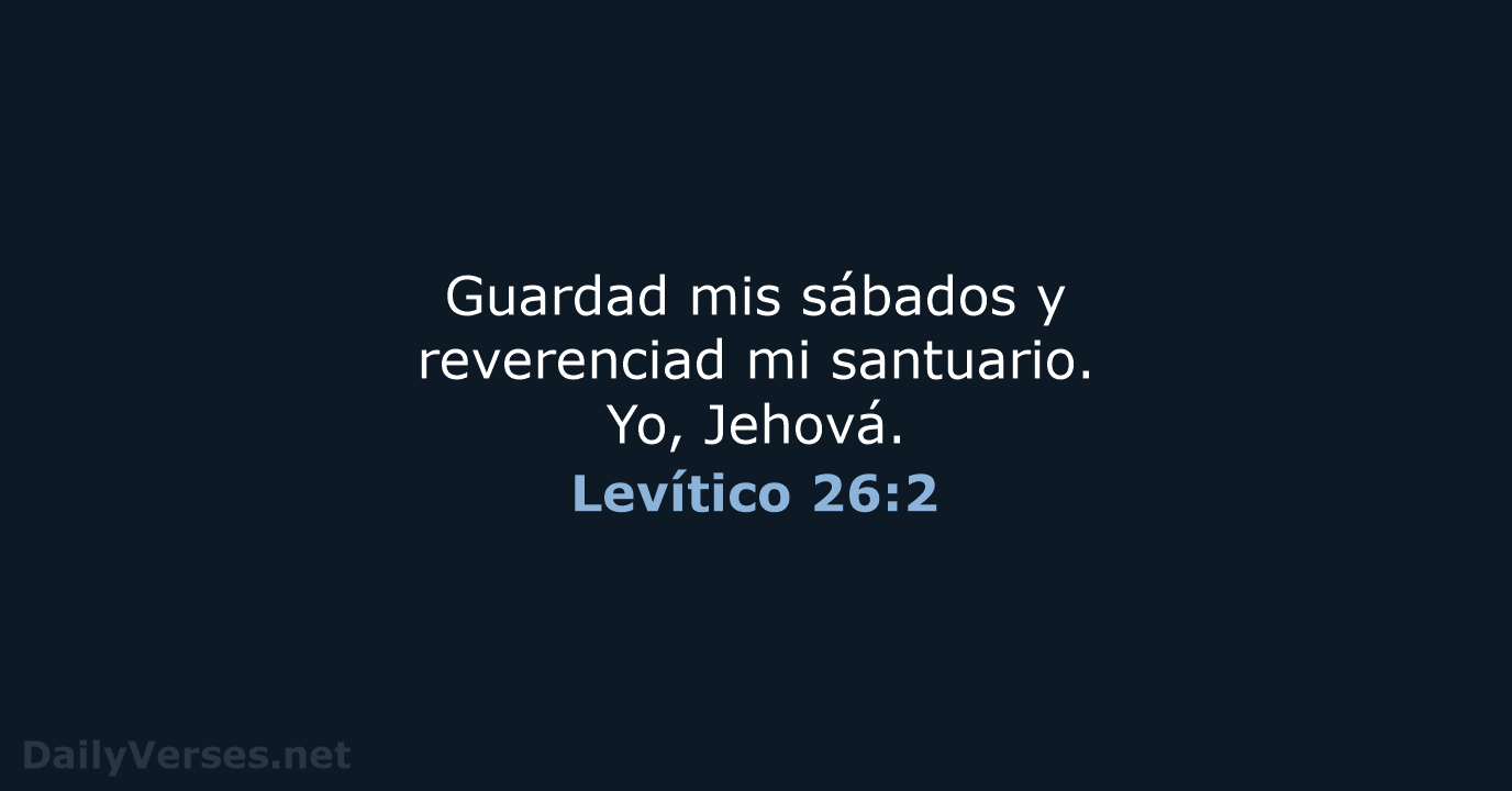 Levítico 26:2 - RVR95