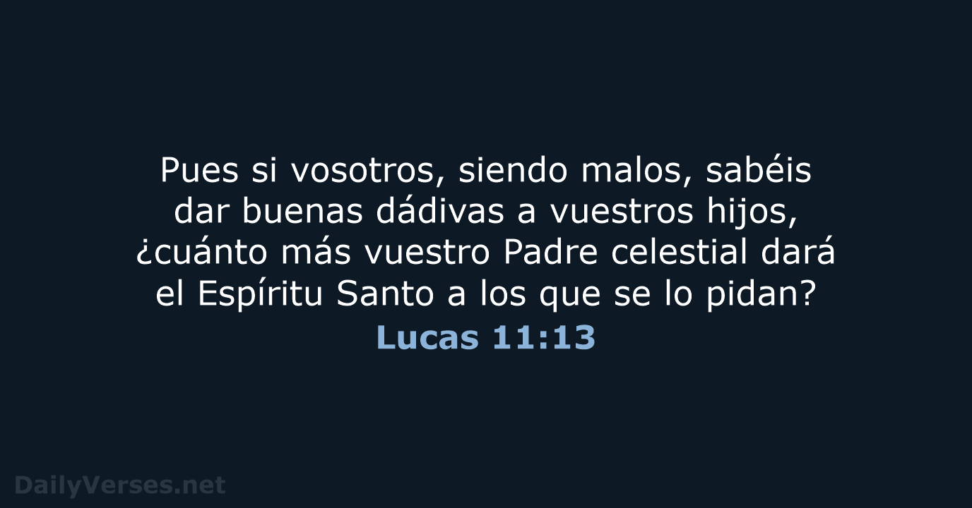 Lucas 11:13 - RVR95