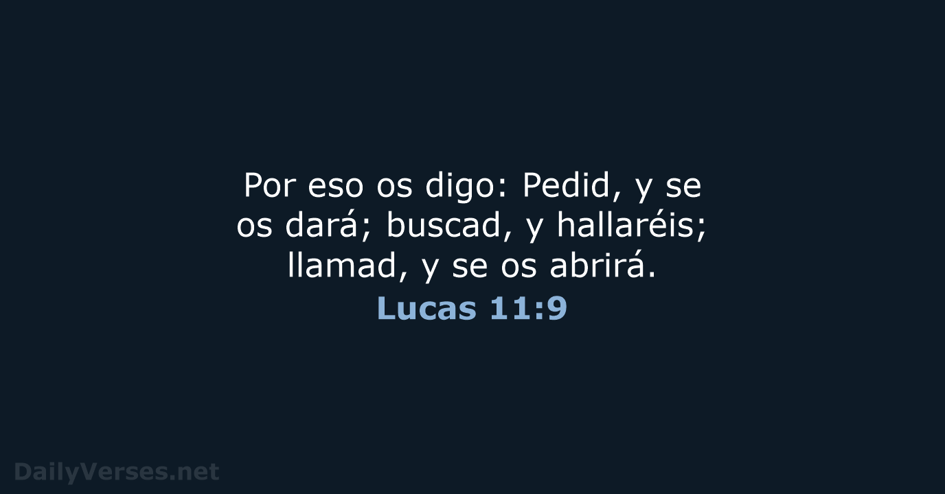 Lucas 11:9 - RVR95