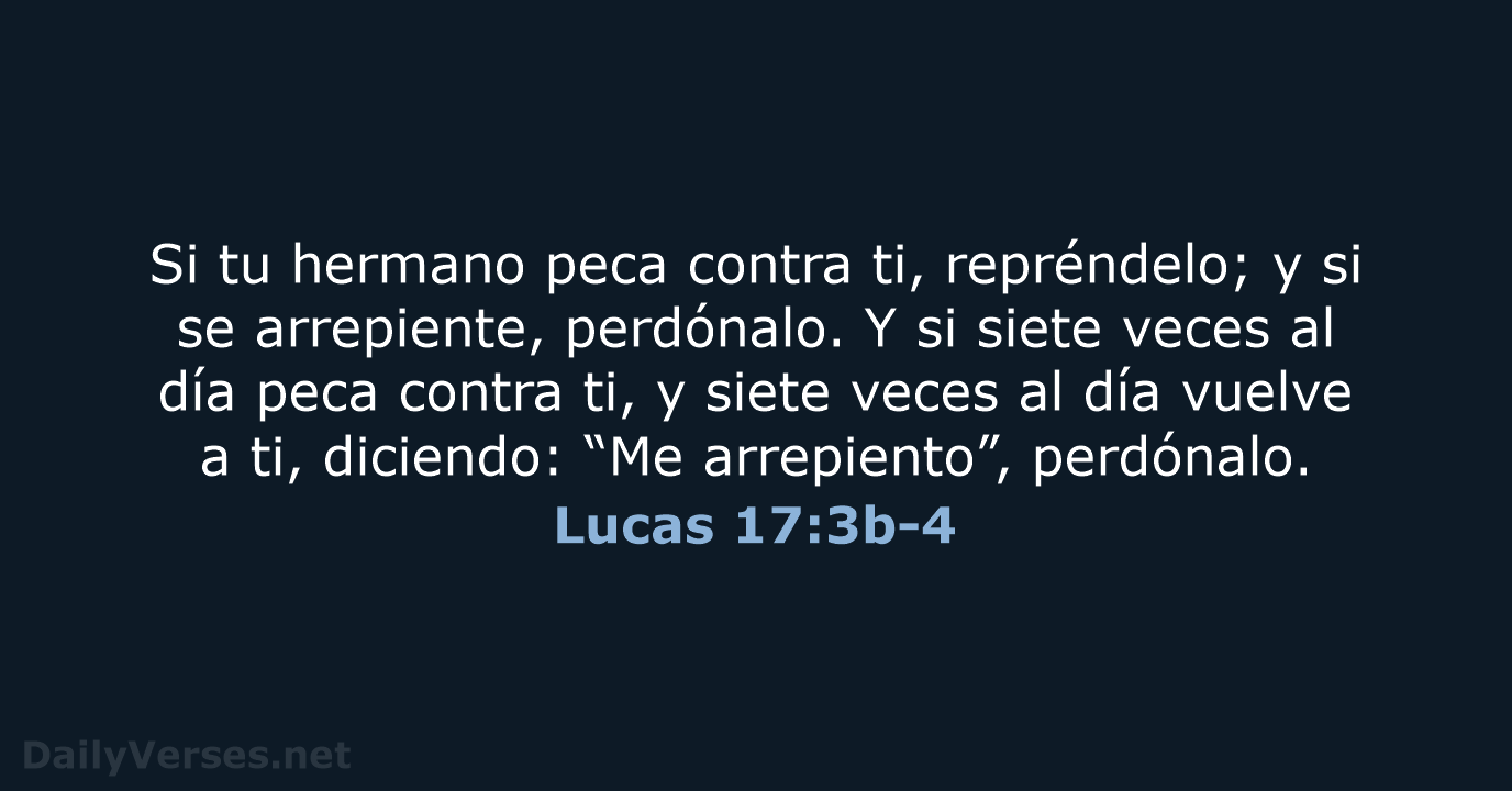 Lucas 17:3b-4 - RVR95