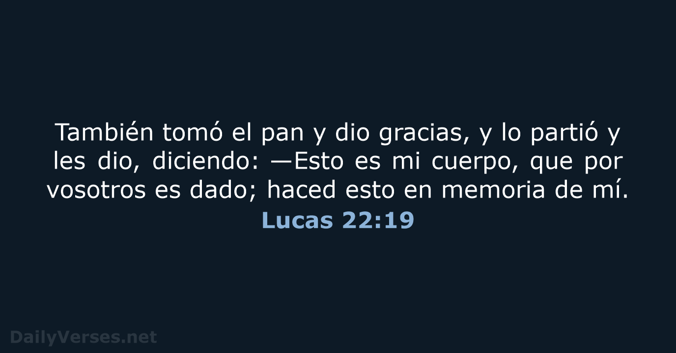 Lucas 22:19 - RVR95