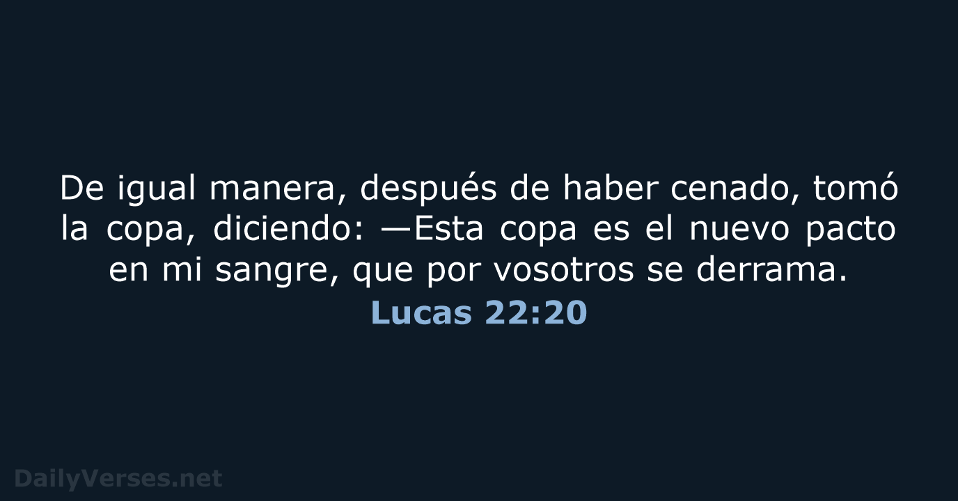 Lucas 22:20 - RVR95