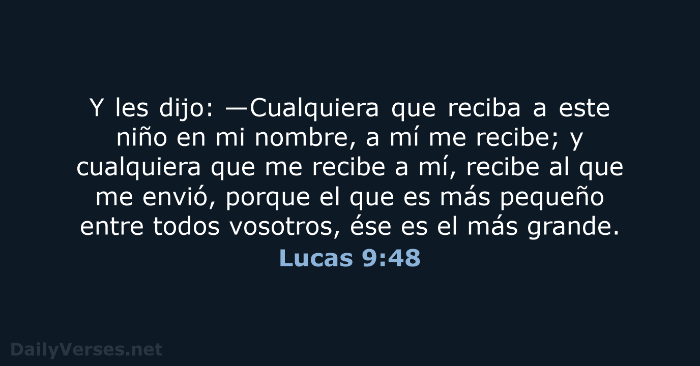 Lucas 9:48 - RVR95