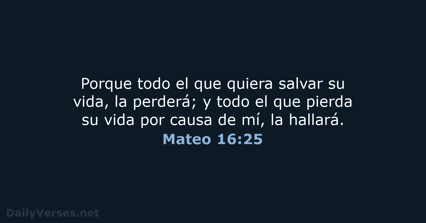 Mateo 16:25 - RVR95