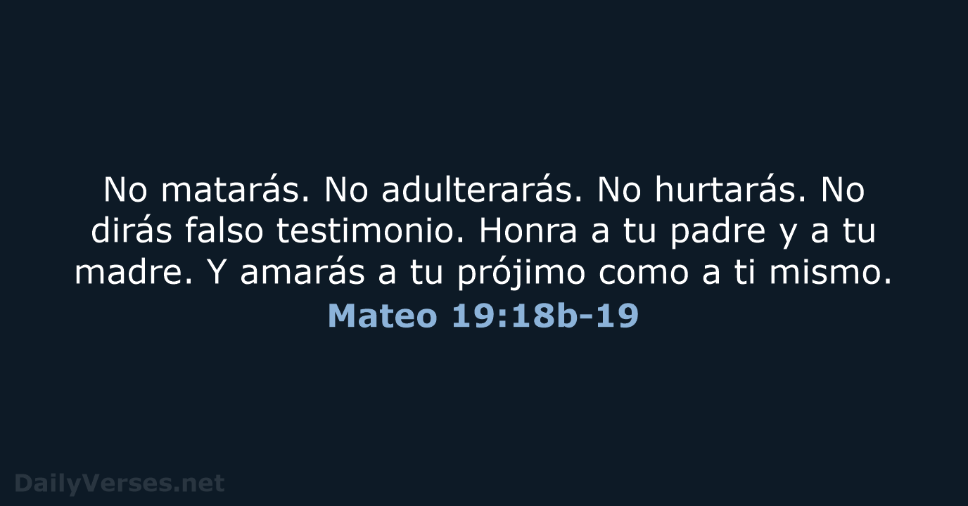 Mateo 19:18b-19 - RVR95