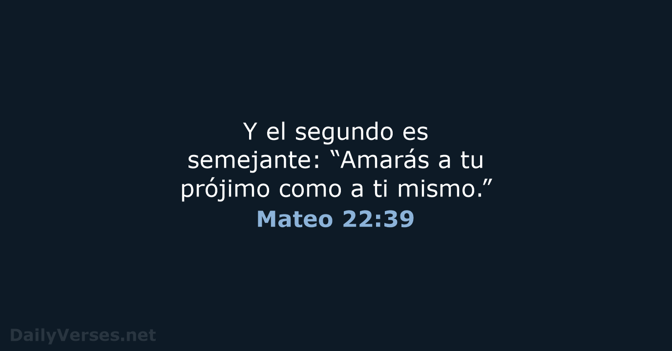 Mateo 22:39 - RVR95