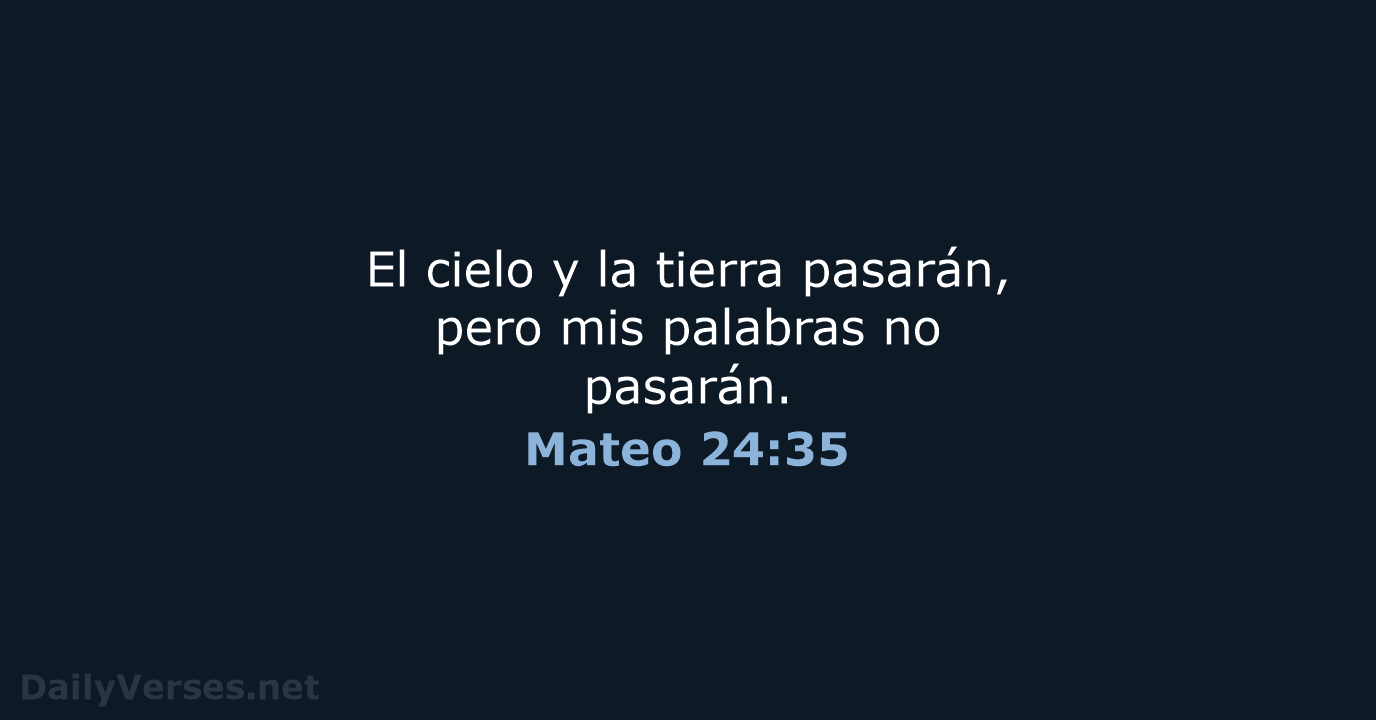 Mateo 24:35 - RVR95