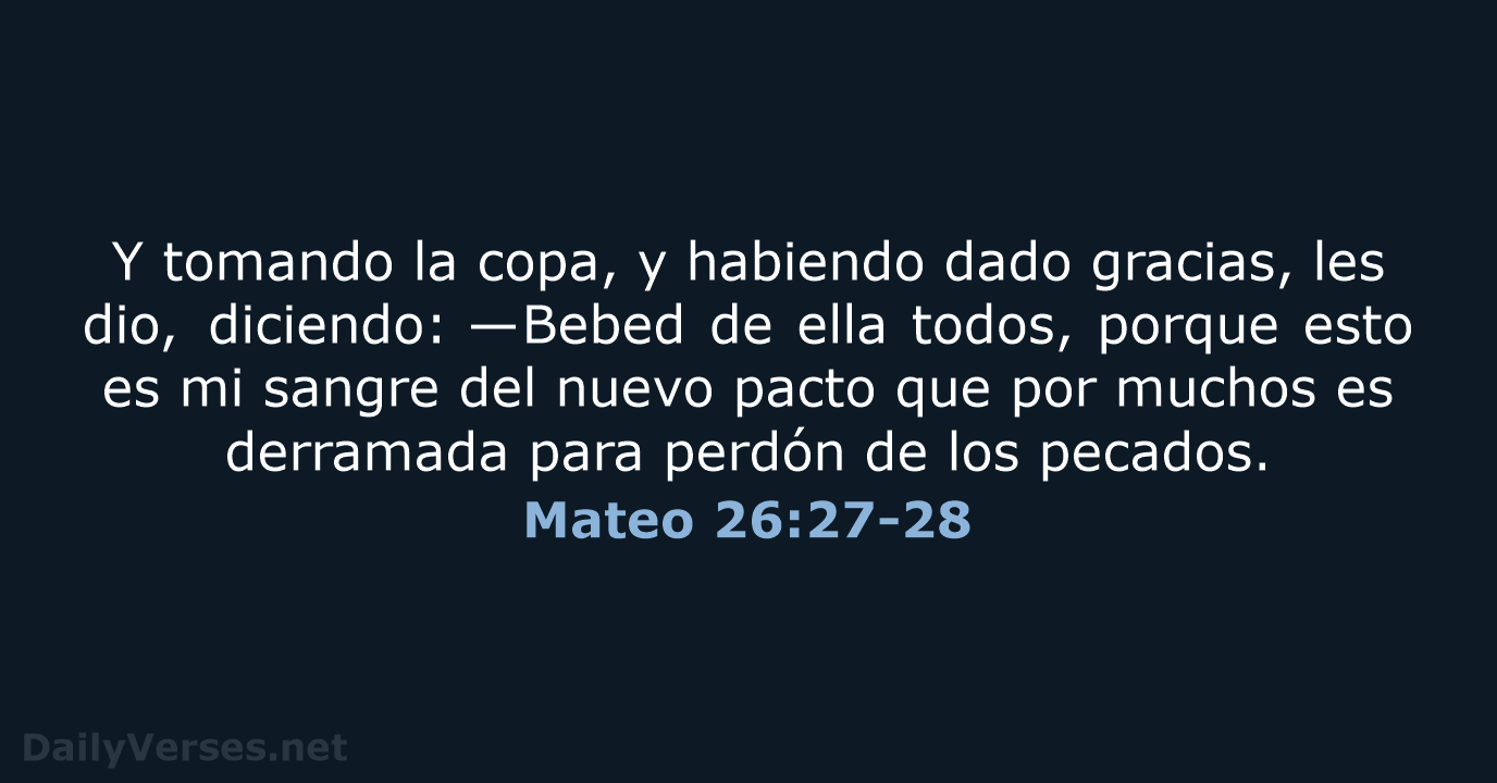 Mateo 26:27-28 - RVR95
