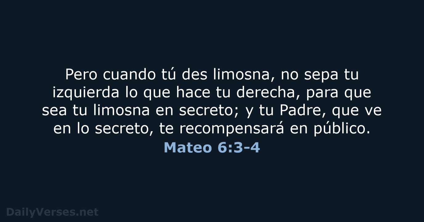Mateo 6:3-4 - RVR95