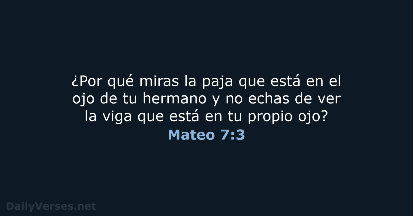 Mateo 7:3 - RVR95