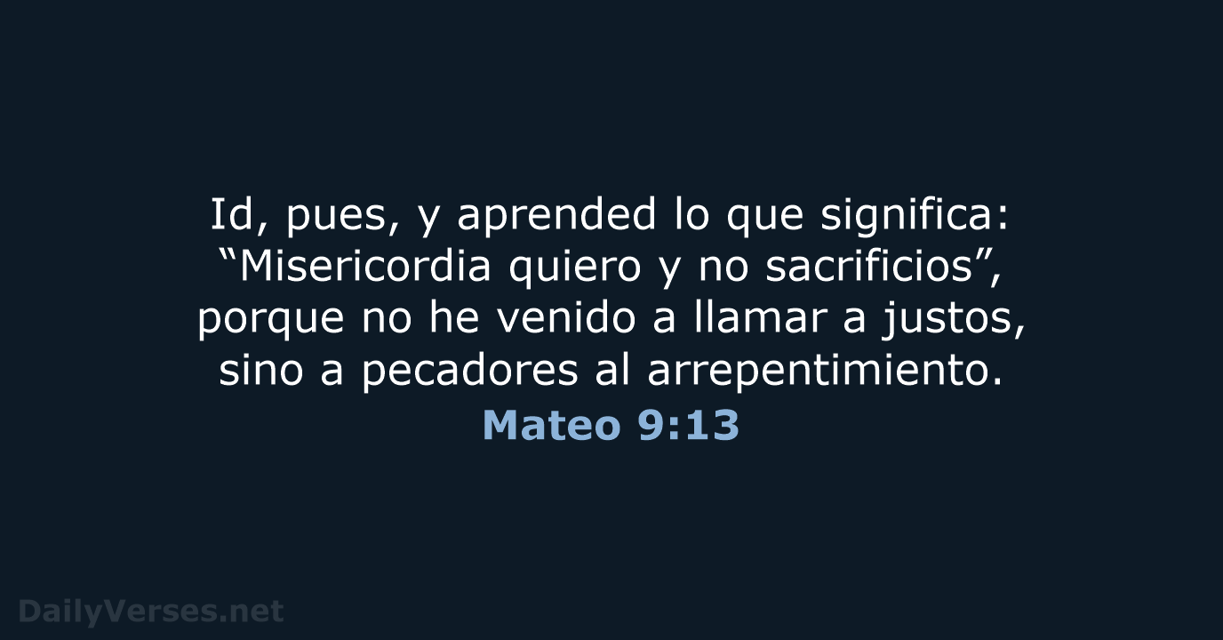 Mateo 9:13 - RVR95