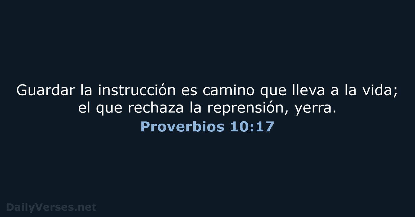 Proverbios 10:17 - RVR95