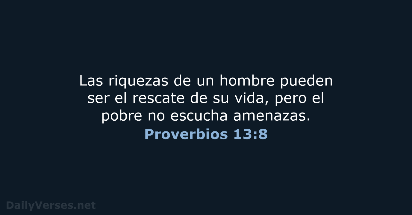 Proverbios 13:8 - RVR95