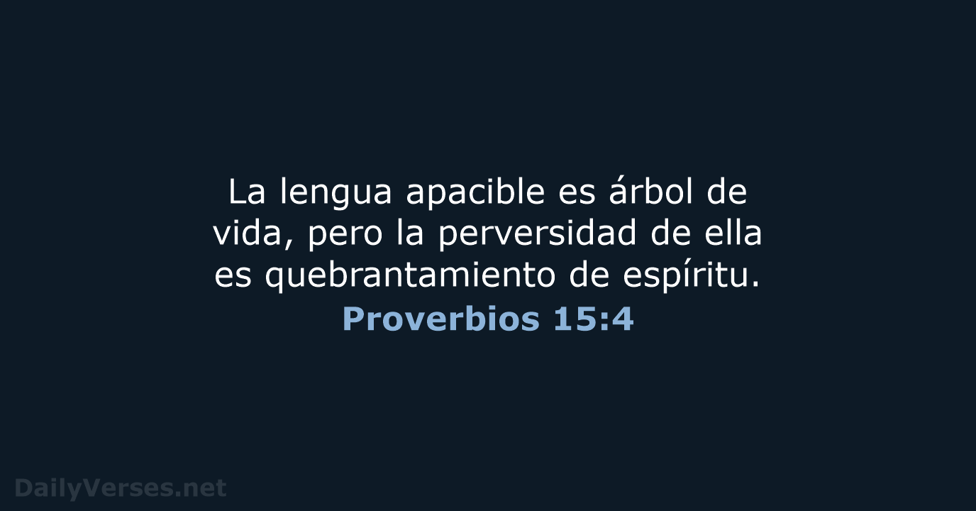 Proverbios 15:4 - RVR95