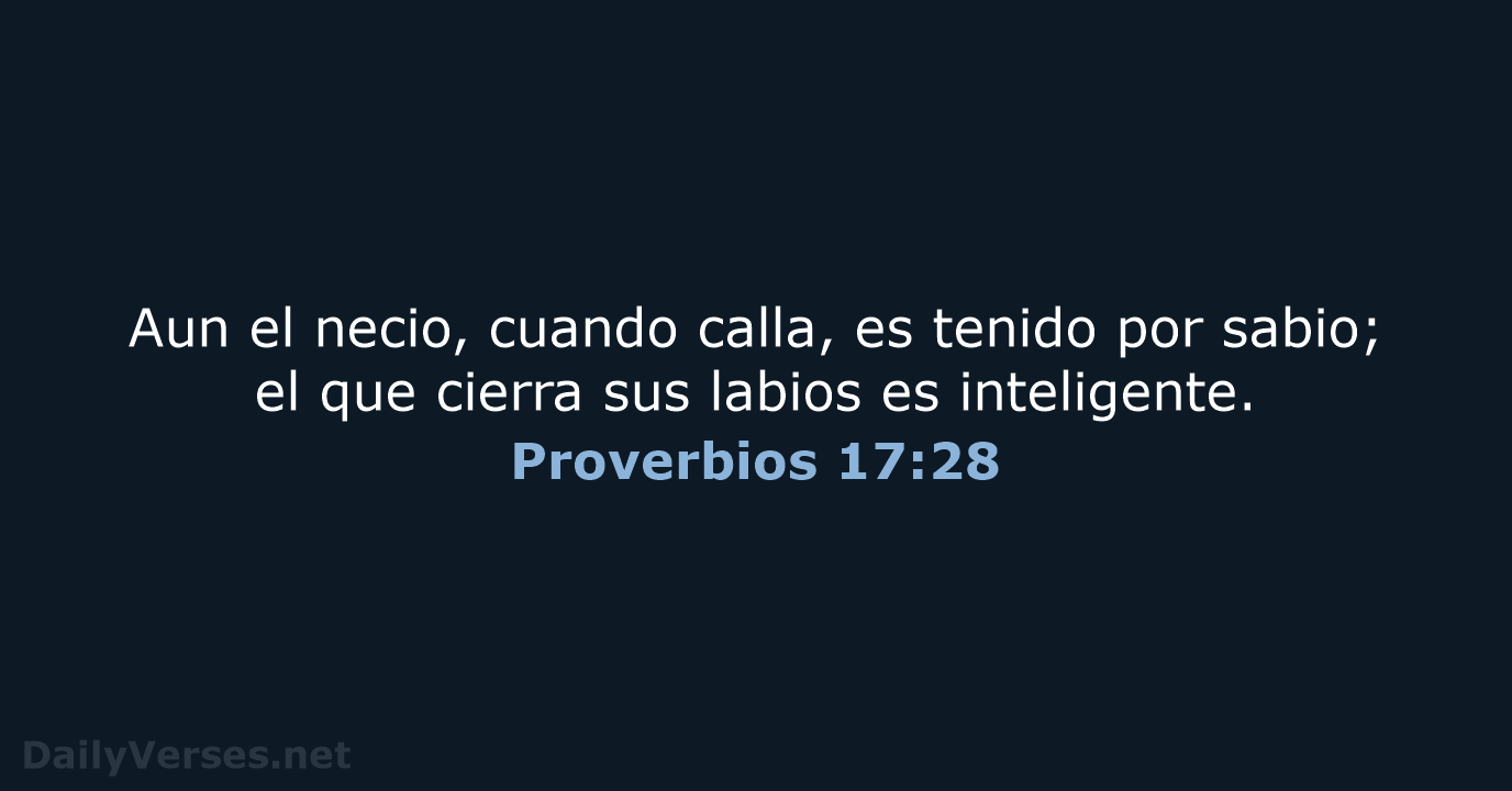 Proverbios 17:28 - RVR95