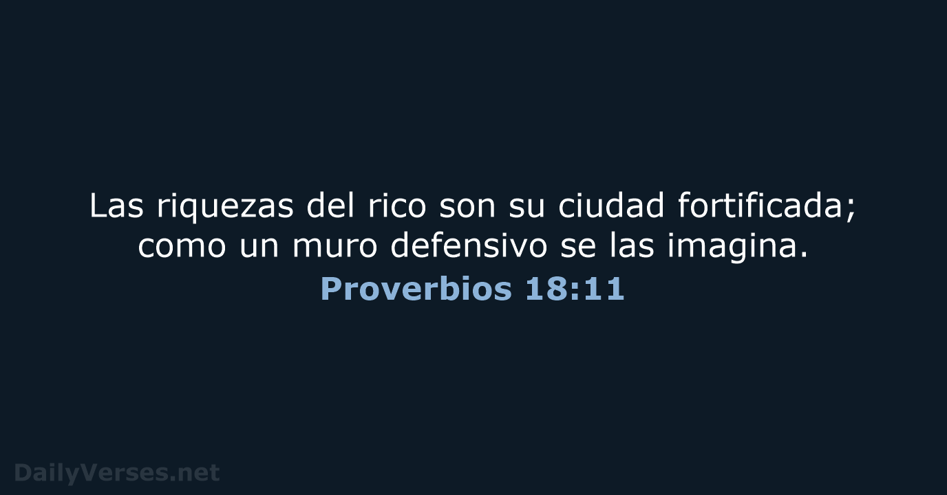 Proverbios 18:11 - RVR95